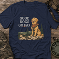 Good Dogs Go Far Graphic T-Shirt