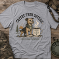 Coffee Then Outside - Small Dog Big Plans