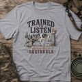 Trained to Listen