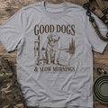 Good Dogs & Slow Mornings