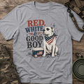 Red, White & Good Boy