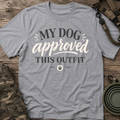 My Dog Approved This Outfit